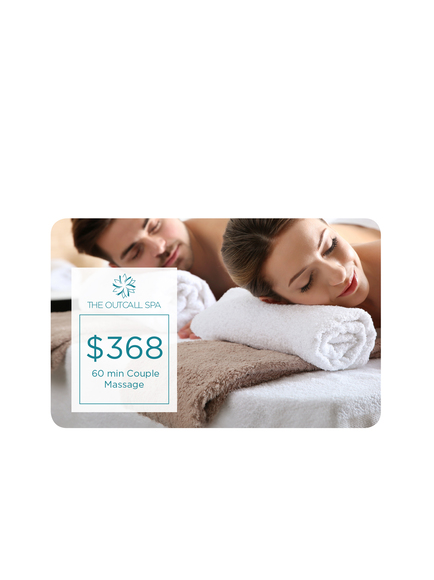 $368 60 min Couple Massage